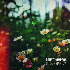 Daily Thompson - "God Of Spinoza" LP