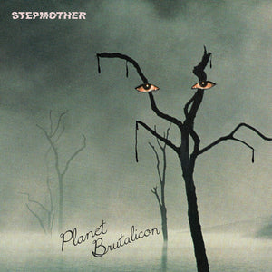 Stepmother - "Planet Brutalicon" LP Col.