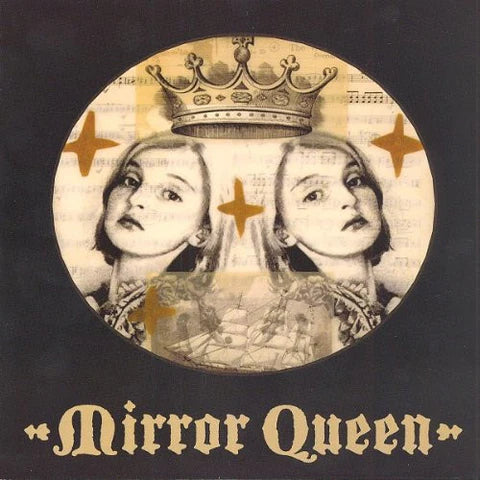 Mirror Queen - 