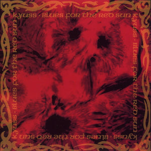 Kyuss - "Blues For The Red Sun" LP