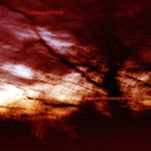 Colour Haze - "Ewige Blumenkraft" CD