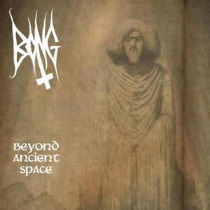 Bong - "Beyond Ancient Space" 2LP