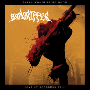 Bongripper - "Satan Worshipping Doom (Live At Roadburn 2012)" 2LP
