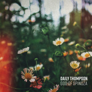 Daily Thompson - "God Of Spinoza" LP (col.)
