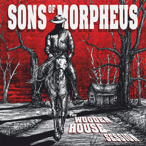 Sons of Morpheus - "The Wooden House Session" LP