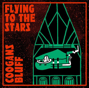 Coogans Bluff - "Flying To The Stars" CD