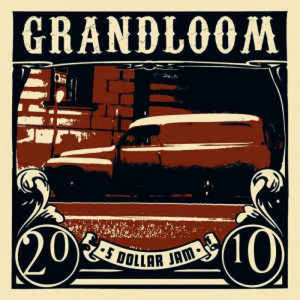 Grandloom - "5 Dollar Jam" LP