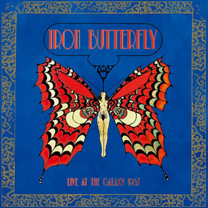 Iron Butterfly - "Live At The Galaxy 1967" LP