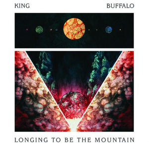 King Buffalo - "Longing To Be The Mountain" CD