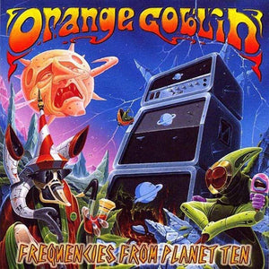 Orange Goblin - "Frequencies From Planet Ten" CD