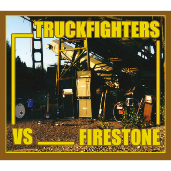 Truckfighters vs. Firestone - 