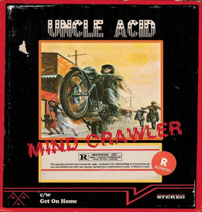 Uncle Acid & The Deadbeats - "Mind Crawler" 7" EP